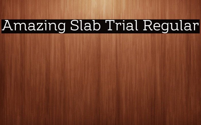 Amazing Slab Trial Regular Example 3