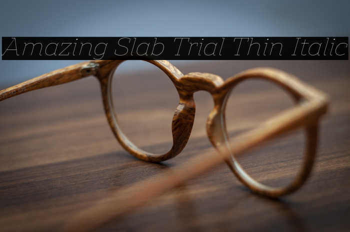 Amazing Slab Trial Thin Italic Example 2