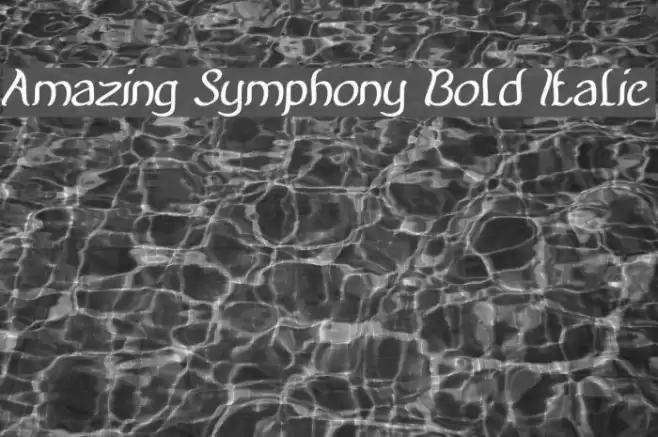Amazing Symphony Bold Italic Font examples