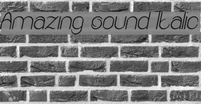 Amazing sound Italic Font examples