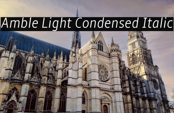 Amble Light Condensed Italic Example 2