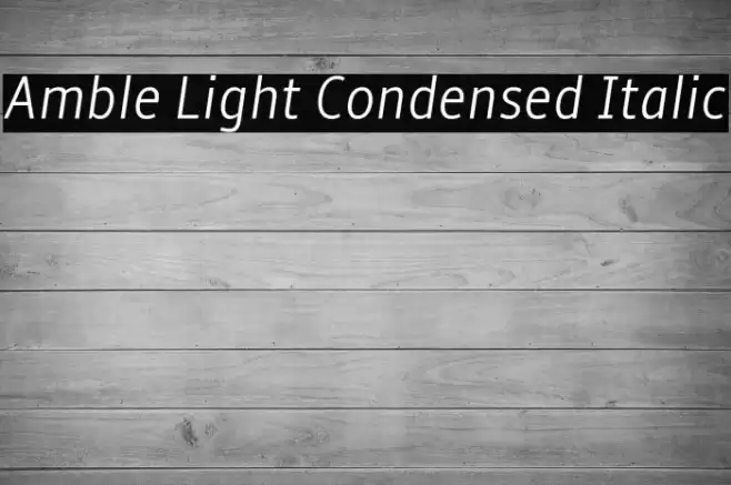 Amble Light Condensed Italic Fuentes examples
