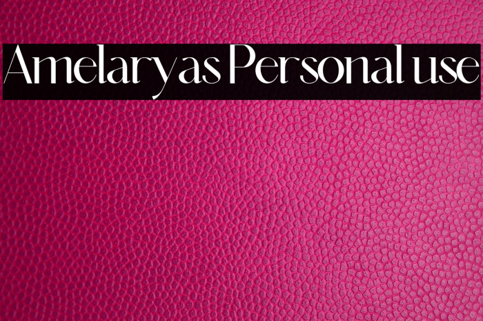 Amelaryas Personal use Example 3