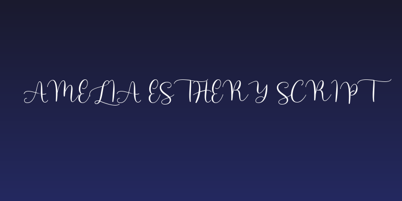 Amelia Esthery Script Social Header