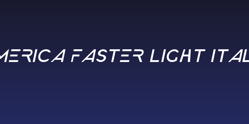 America Faster Light Italic Social Header
