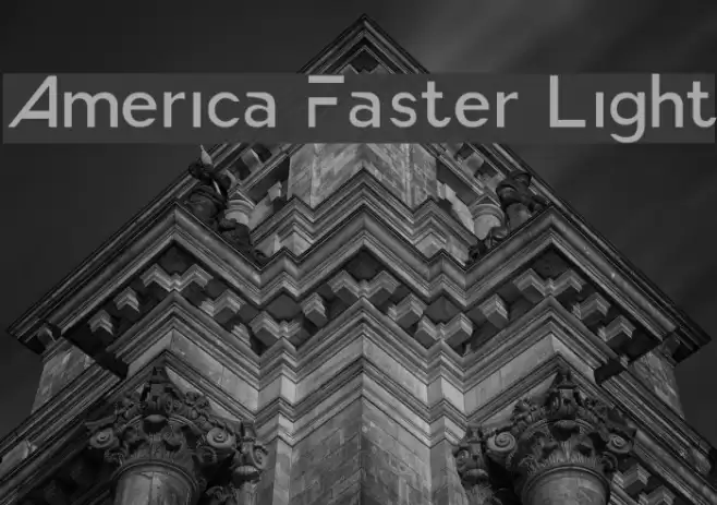 America Faster Light Font examples
