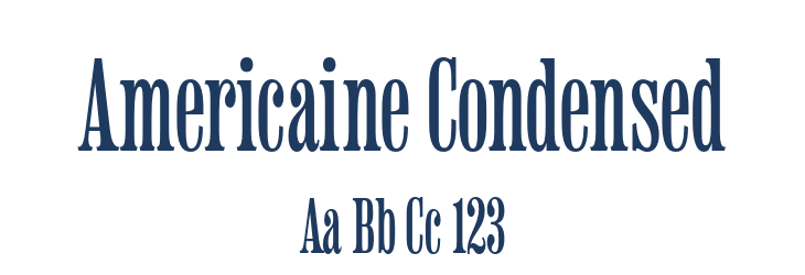 Americaine Condensed Font Preview