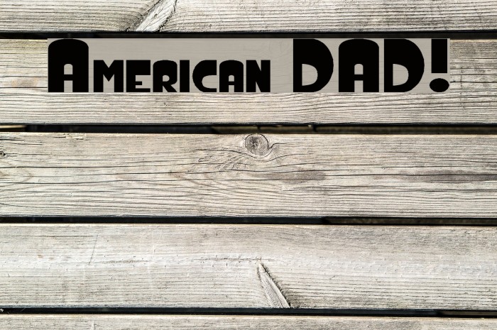 American DAD! Example 3