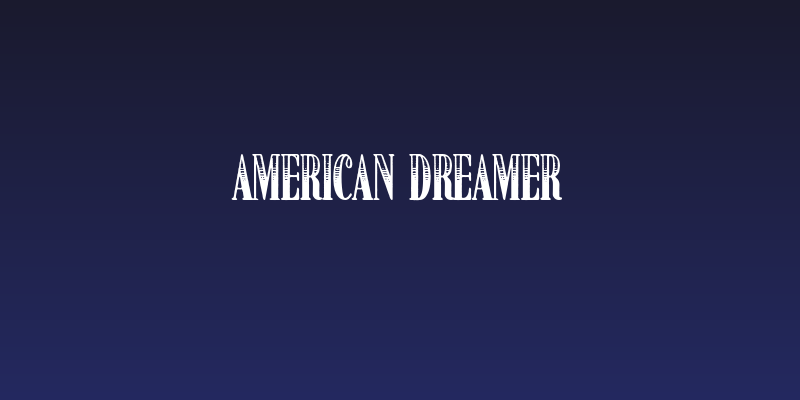 American Dreamer Social Header