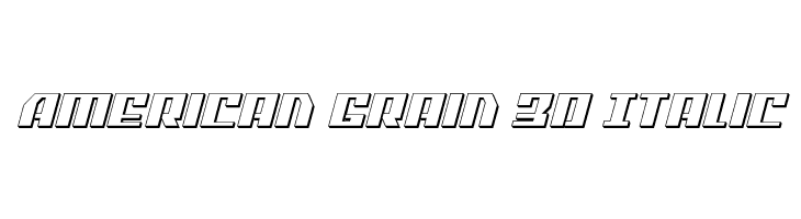 American Grain 3D Italic  नि: शुल्क फ़ॉन्ट्स डाउनलोड