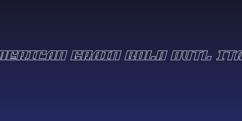 American Grain Bold Outl Itali Social Header