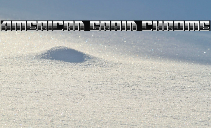 American Grain Chrome Example 1