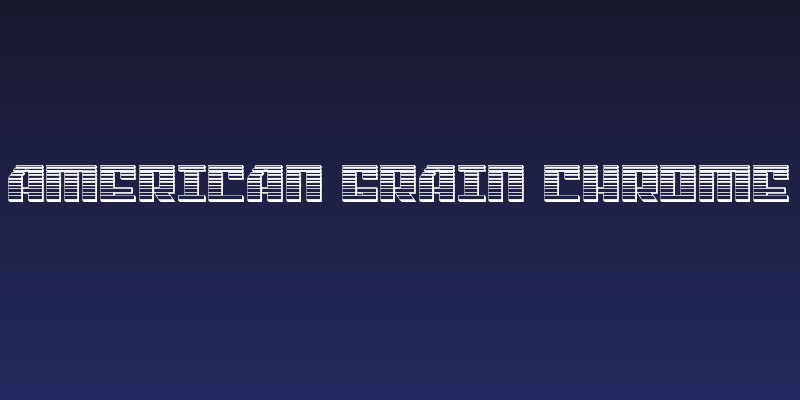American Grain Chrome Social Header
