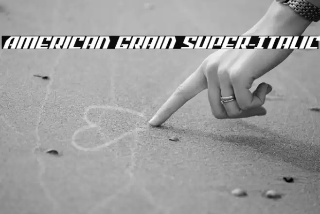 American Grain Super-Italic Font examples