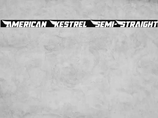 American Kestrel Semi-Straight Font examples