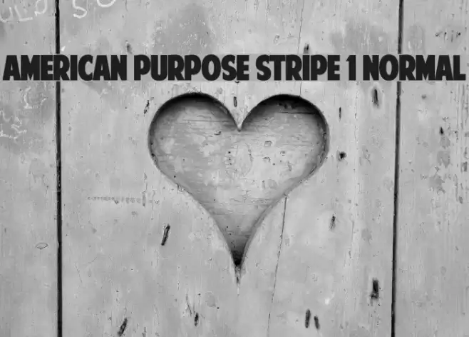 American Purpose STRIPE 1 Normal Font examples