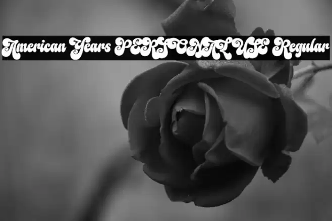 American Years PERSONAL USE Regular Font examples