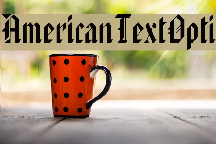 AmericanTextOpti Font examples