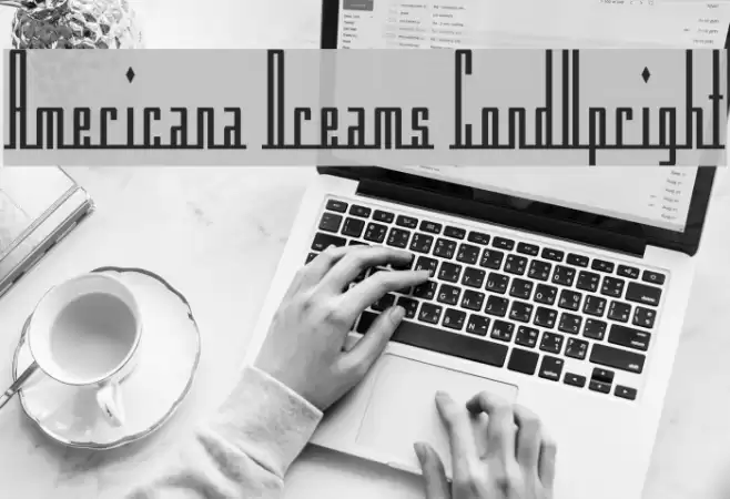 Americana Dreams CondUpright フォント examples