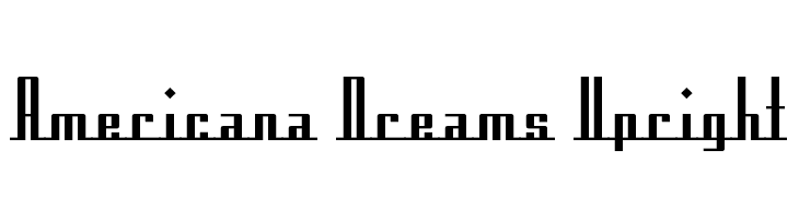 Americana Dreams Upright Fonte