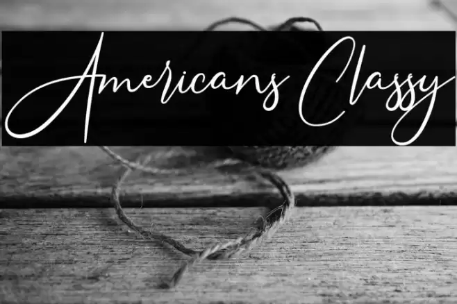 Americans Classy Font examples