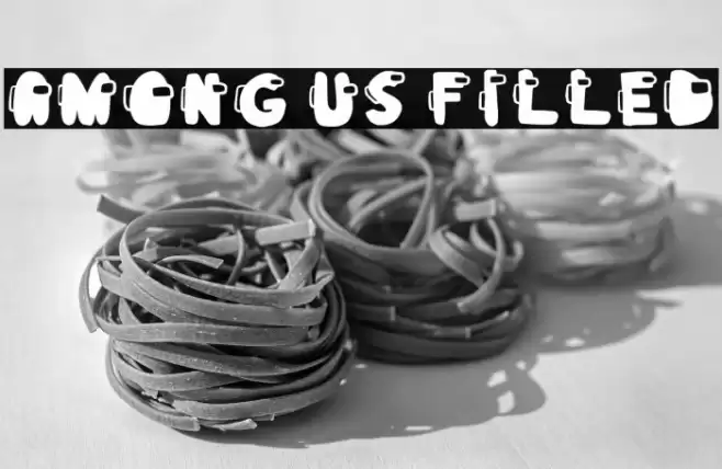 Among Us Filled フォント examples