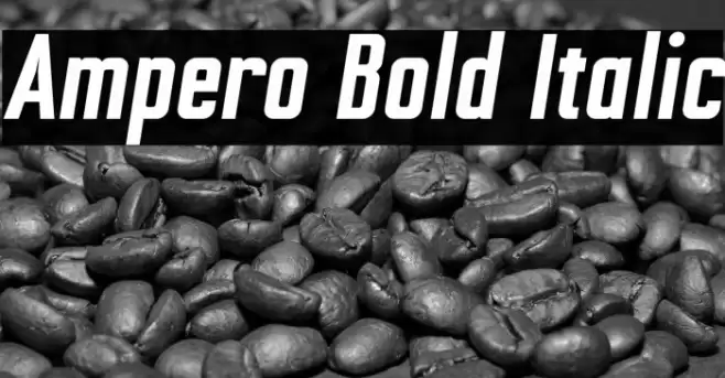 Ampero Bold Italic Font examples