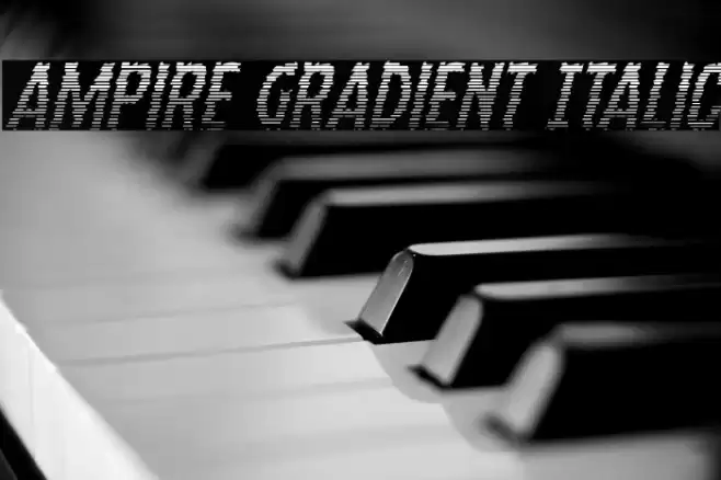 Ampire Gradient Italic Font examples