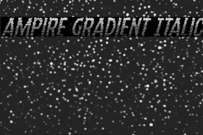 Ampire Gradient Italic Font examples