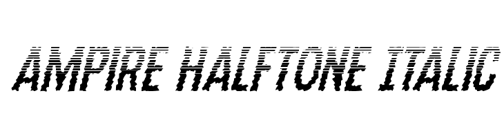 Ampire Halftone Italic  Free Fonts Download