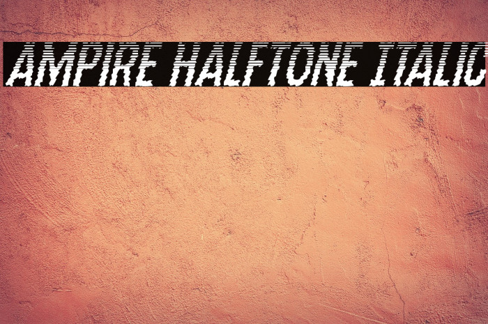 Ampire Halftone Italic Example 1