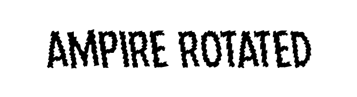 Ampire Rotated  नि: शुल्क फ़ॉन्ट्स डाउनलोड