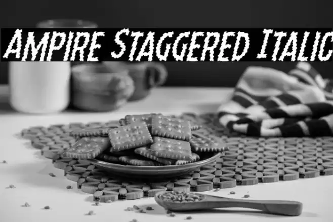 Ampire Staggered Italic Font examples
