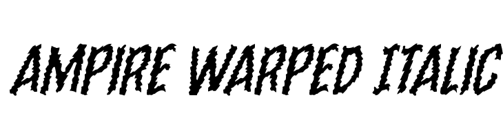 Ampire Warped Italic  Fuentes Gratis Descargar