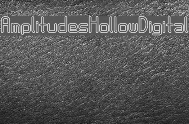 AmplitudesHollowDigital Schriftart examples