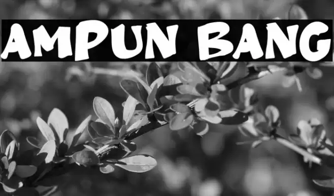 Ampun Bang Font examples