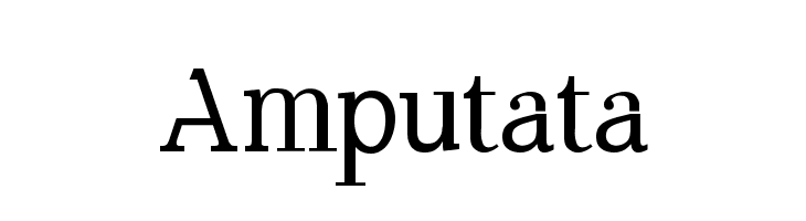 Amputata  Frei Schriftart Herunterladen