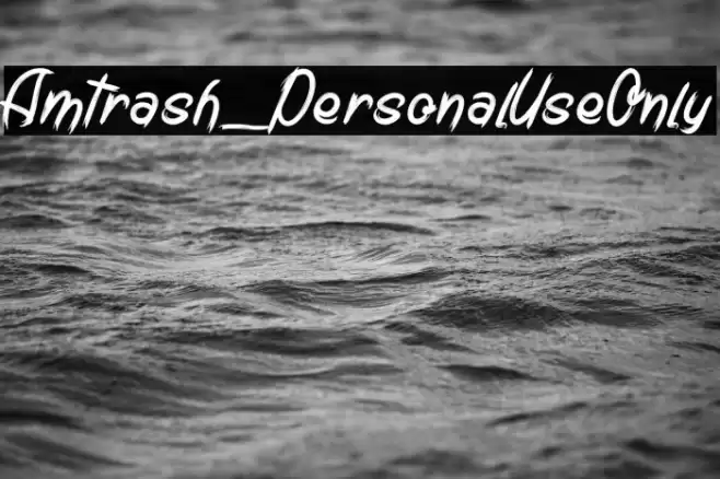 Amtrash_PersonalUseOnly Font examples
