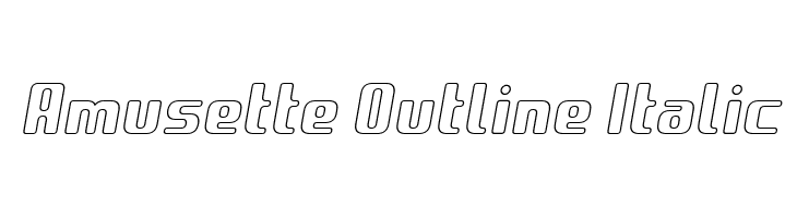 Amusette Outline Italic  font caratteri gratis