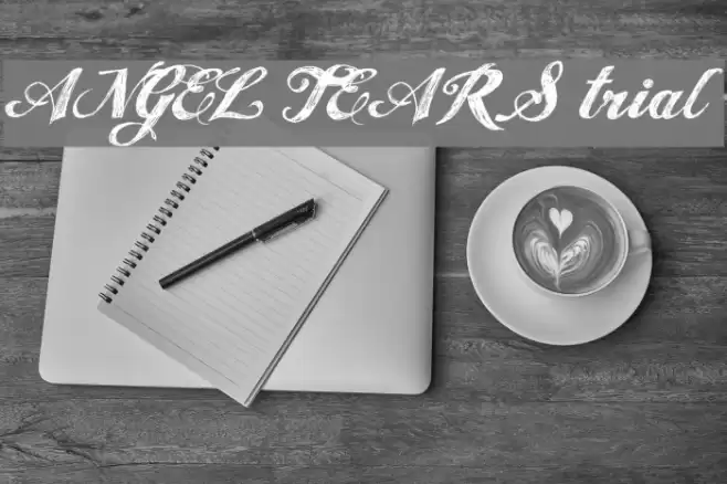 ANGEL TEARS trial Font examples