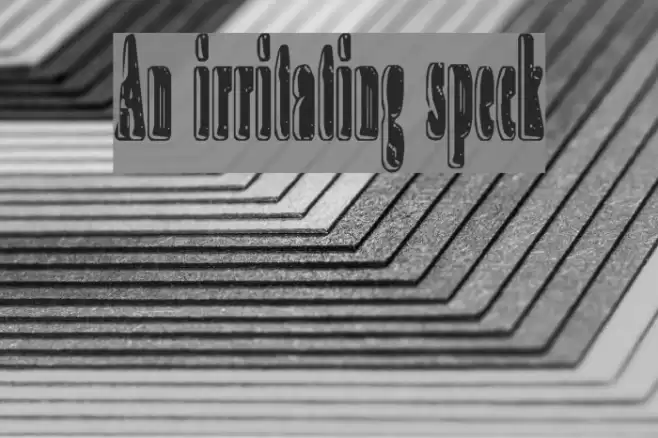 An irritating speck Fuentes examples