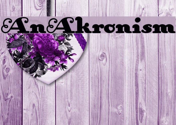 AnAkronism Font examples
