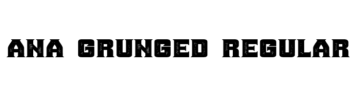 Ana Grunged Regular  免费字体下载