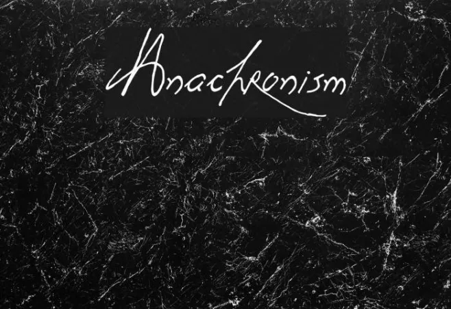 Anachronism Example 1