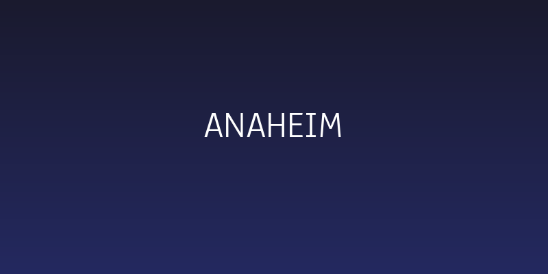 Anaheim Social Header