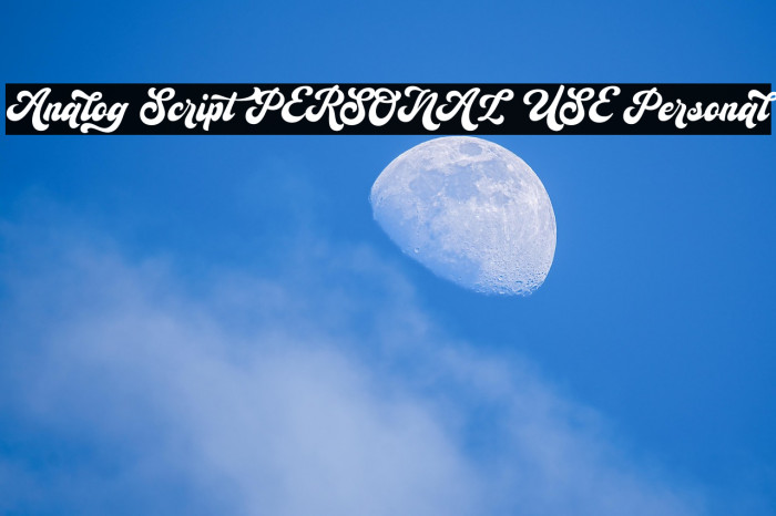 Analog Script PERSONAL USE Personal Example 1