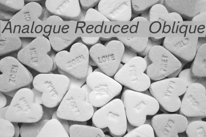 Analogue Reduced 56 Oblique Font examples