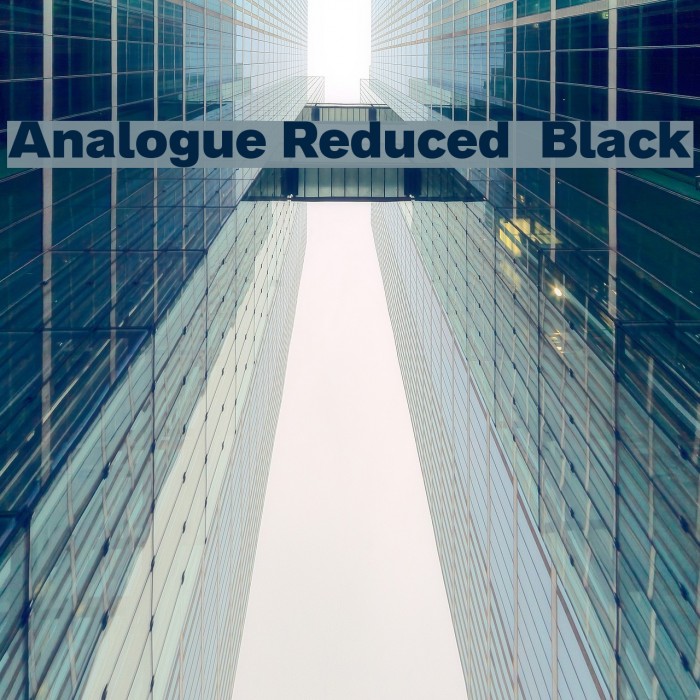 Analogue Reduced 85 Black Font examples