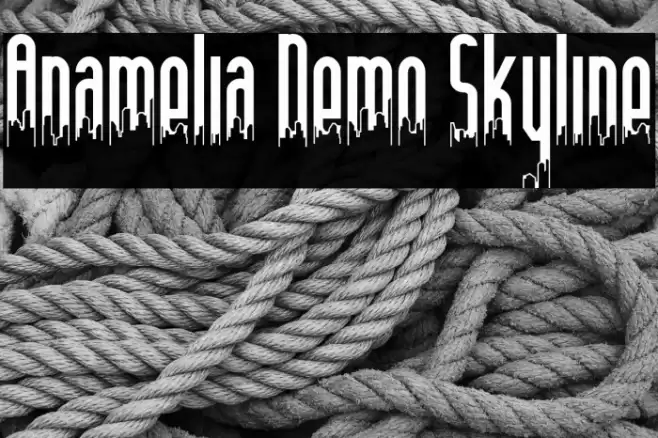 Anamelia Demo Skyline Font examples