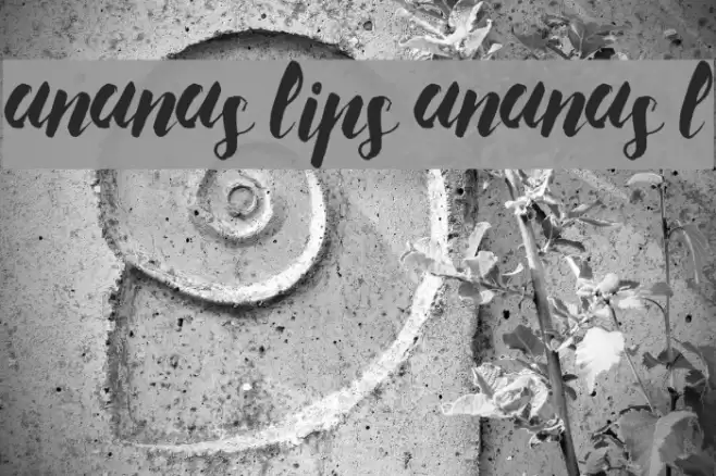 Ananas Lips Ananas L Шрифта examples